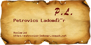 Petrovics Ladomér névjegykártya